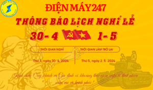 Nghỉ lễ 30/4 & 1/5/2024